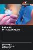 FARMACI INTRACANALARI