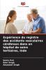 Expérience du registre des accidents vasculaires cérébraux dans un hôpital de soins tertiaires Inde