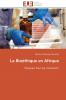 La bioéthique en afrique