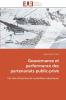 Gouvernance et performance des partenariats public-privé