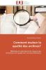 Comment évaluer la qualité des archives?