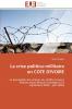 La crise politico-millitaire en cote d'ivoire