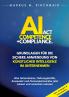 AI Act Competence + Compliance - Grundlagen für die sichere Anwendung von Künstlicher Intelligenz im Unternehmen