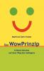 Das WowPrinzip