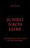 Schrei nach Liebe