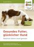 Gesundes Futter glücklicher Hund