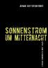 Sonnenstrom um Mitternacht