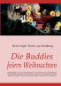 Die Buddies feiern Weihnachten