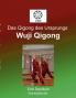 Das Qigong des Ursprungs