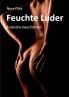 Feuchte Luder