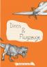 Dinos & Flugzeuge