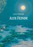 Alte Feinde