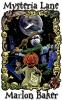 Mysteria Lane