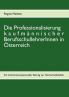Die Professionalisierung kaufmännischer BerufsschullehrerInnen in Österreich