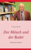 Der Mönch und der Bader