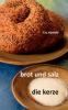 Brot und Salz / Die Kerze