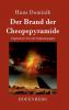 Der Brand der Cheopspyramide
