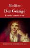 Der Geizige
