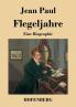 Flegeljahre