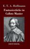 Fantasiest��cke in Callots Manier