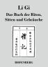 Li Gi - Das Buch der Riten Sitten und Gebräuche