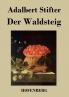 Der Waldsteig