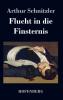 Flucht in die Finsternis