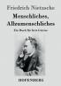 Menschliches Allzumenschliches
