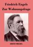 Zur Wohnungsfrage
