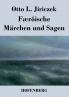 Færöische Märchen und Sagen