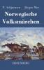 Norwegische Volksmärchen (German Edition)