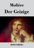 Der Geizige