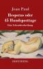 Hesperus oder 45 Hundsposttage