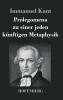 Prolegomena zu einer jeden k��nftigen Metaphysik