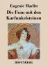 Die Frau mit den Karfunkelsteinen