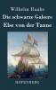 Die schwarze Galeere / Else von der Tanne