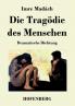 Die Tragödie des Menschen (German Edition)
