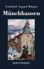 Münchhausen: Wunderbare Reisen zu Wasser und zu Lande (99 Welt-Klassiker) (German Edition)