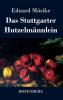 Das Stuttgarter Hutzelmännlein (German Edition)