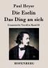 Die Eselin / Das Ding an sich