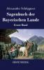 Sagenbuch der Bayerischen Lande