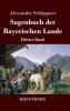 Sagenbuch der Bayerischen Lande