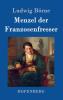 Menzel der Franzosenfresser