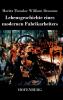 Lebensgeschichte eines modernen Fabrikarbeiters