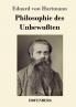 Philosophie des Unbewu��ten