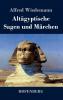 Alt��gyptische Sagen und M��rchen