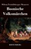 Bosnische Volksm��rchen