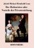 Der Hofmeister oder Vorteile der Privaterziehung