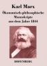 ��konomisch-philosophische Manuskripte aus dem Jahre 1844