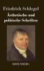��sthetische und politische Schriften